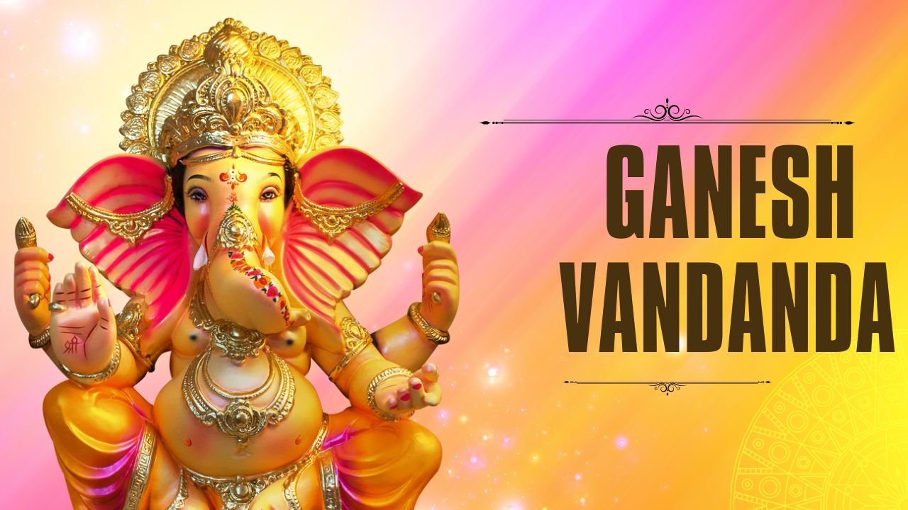 Ganesh vandana