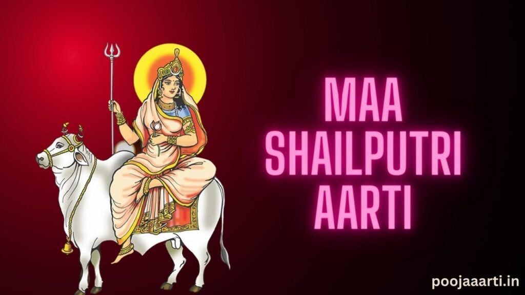 Ma Shailputri Aarti 1