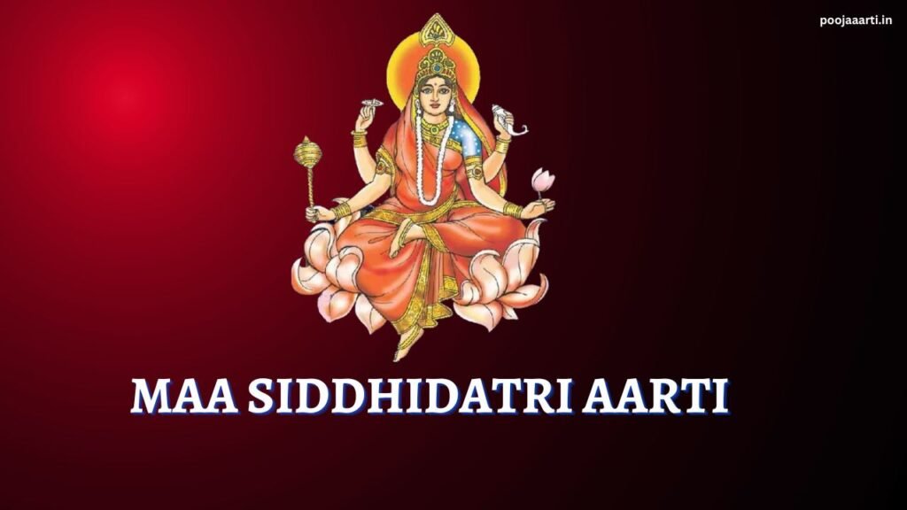 maa siddhidatri aarti